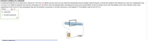 Connect a battery to a solenoid A cylindrical solenoid 39 cm long with a radius of 4 mm has 275 tightly-wound turns of wire u