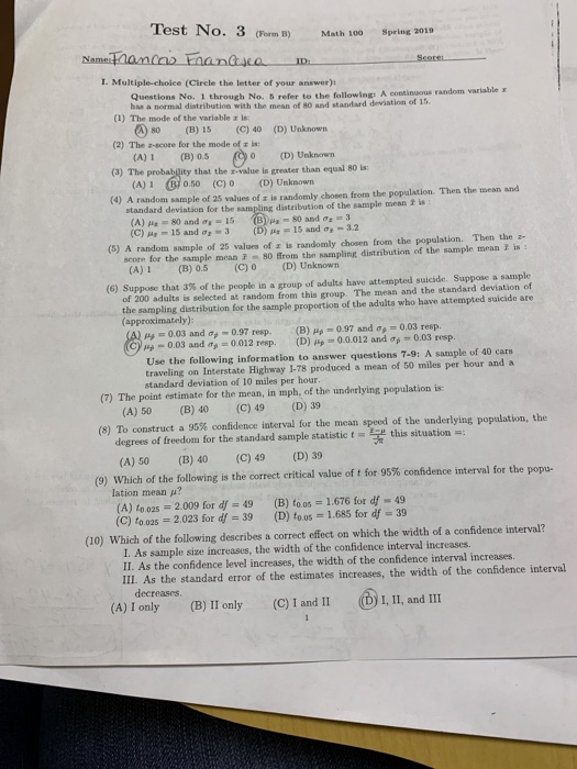Test No. 3 ( (Form B)Math 100 Spring 2019 I. Multiple-choice (Circle the letter of your answer): Questions No. 1 through No.