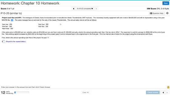 Homework: Chapter 10 Homework Save 8 of 8 (0 complete) HW Score: 0%, 0 of 8 pts Score: 0 of 1 pt P10-20 (similar to) Question