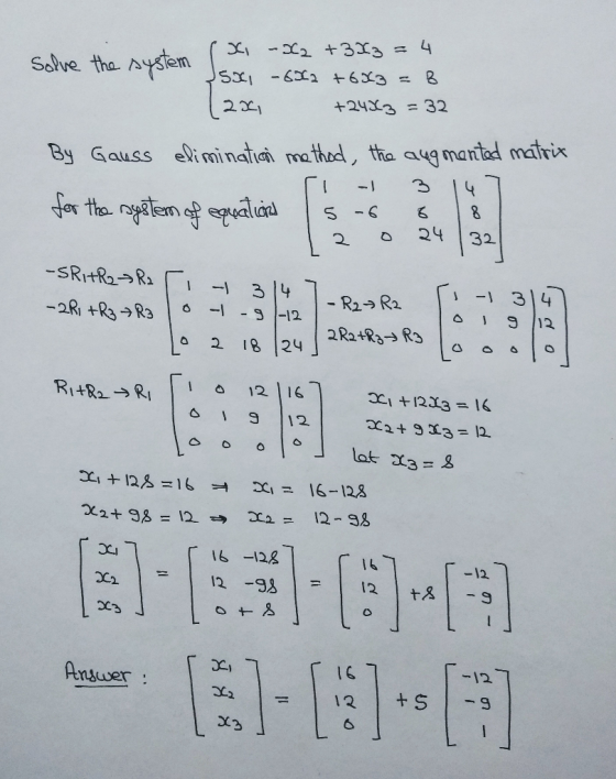 ( x Solve the system -X2 +373 = 4 a Sxi -682 +683 = 8 (2% +2483 = 32 By Gauss elimination method, the augmented matrix I - 3