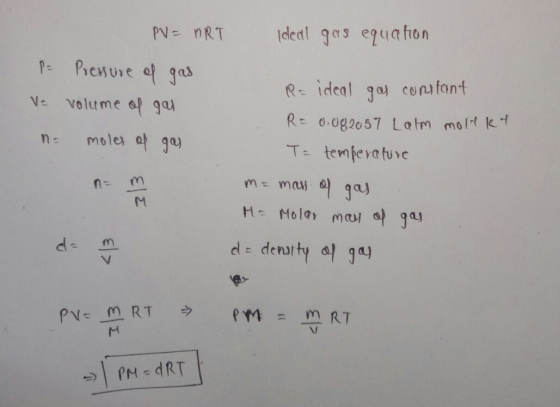 Ideal gas equation PV=ART P= Pressure of gas Ve volume of gay N moles of gay R= ideal gas constant R = 0.082057 Latm moltke T