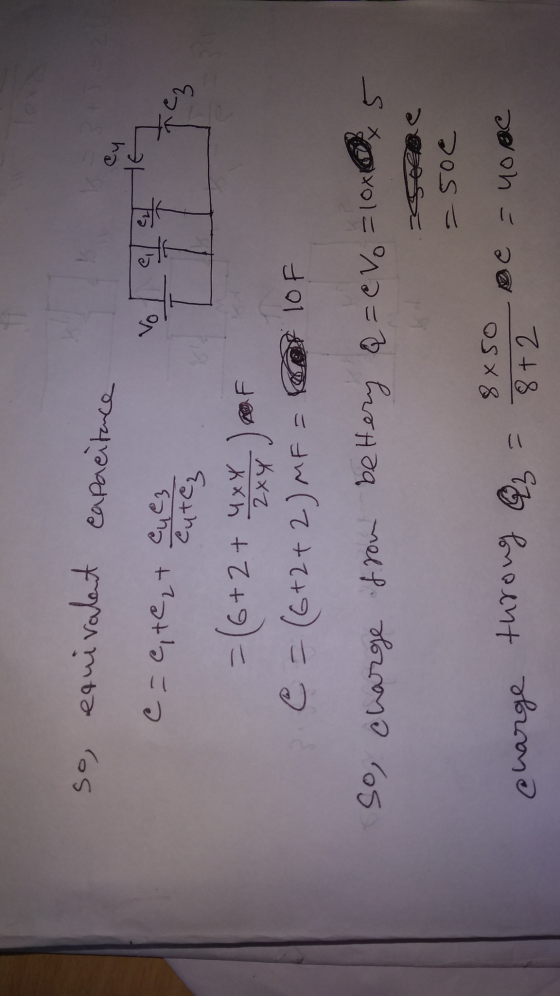 so , charge frow bettery Q = eVo = 1 so, equivalent capacitance ha so ele Dat Ea = e=e, te , & eu ez cutez =(6+2 + 4xy ar @=(