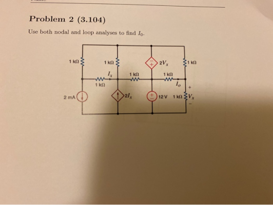 Problem 2 (3.104) Use both nodal and loop analyses to find lo. 1 kN} 1 kn B 2V, Žika 2 ma 2: 12v 1knižv