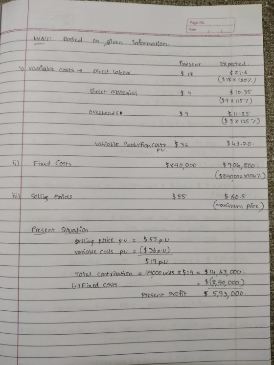 Page No. Date WNI: Based on given information. Poresent variable costs Direct labour Expected. $21-6 (918 * 1207.) $10.35 (39
