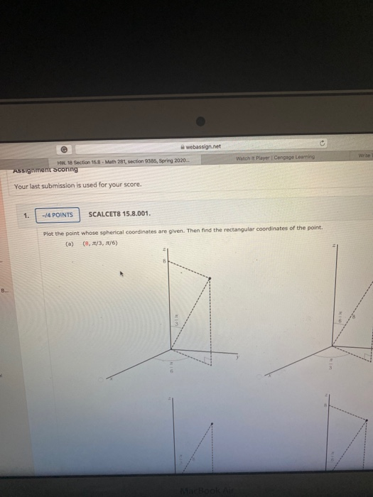 webassin.net Watch Player Cengage Learning HW 1 Section 15.3 - Math 201, section 9585, Spring 2020 Assignment scoring Your la