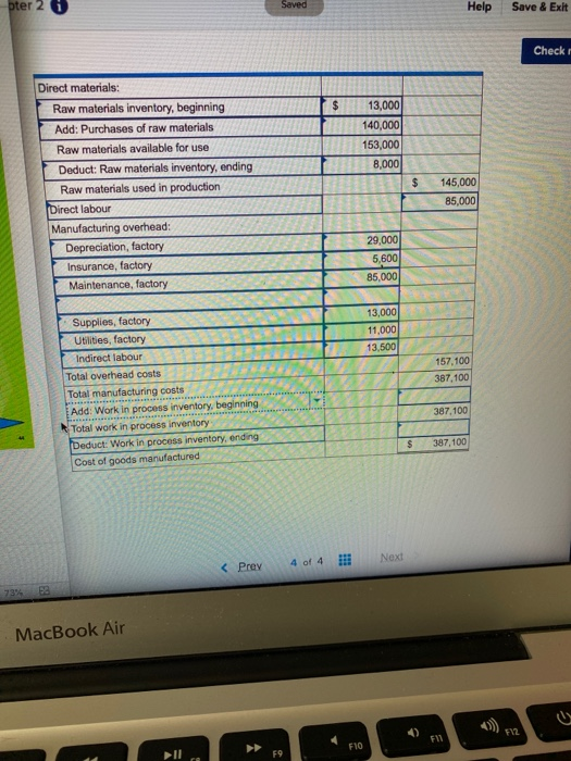 pter 2 Saved Help Save & Exit Check $ 13,000 140,000 153,000 8,000 Direct materials: Raw materials inventory, beginning Add: