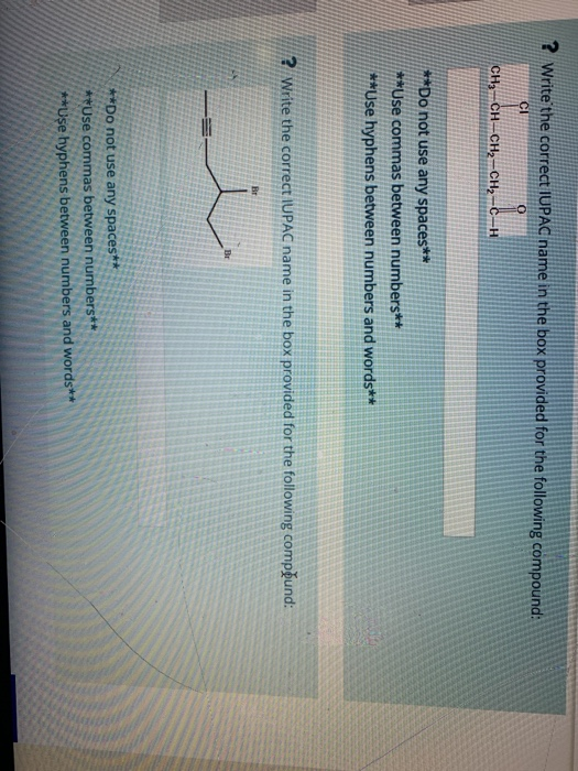 What Is The Correct IUPAC Name For These Compounds Write The Correct 