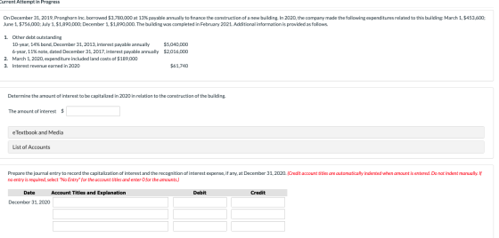Current Attempt in Progress On December 31, 2019, Pronghorn Inc. borrowed $3,780,000 at 13% payable annually to finance the c