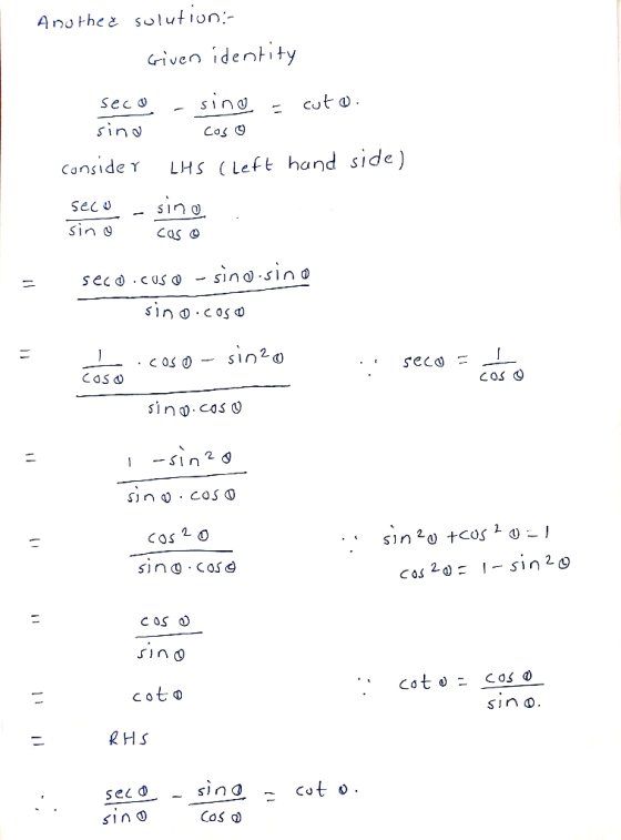 Anothe è solution- Given identity seco sina consider - sind - cuto. cosa LHS (left hand side) secu sino I sino cos o seco.cOS