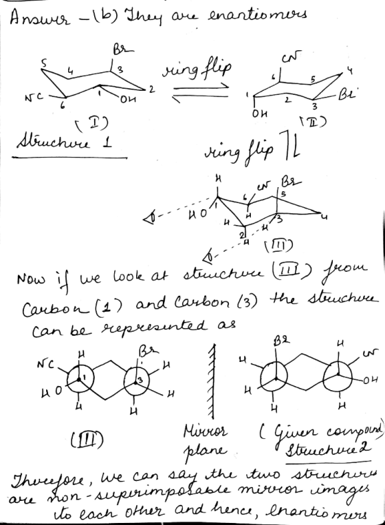 Bя - Answer -(b) They are enantiomers in e ring flip an a we on? - Bi ( 1 ) T) Struchire a - ring flip -4-3 21-41 -.-4 2 b No