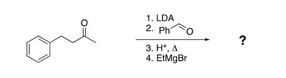 1. LDA 2. Ph ? 3. H*, A 4. EtMgBr