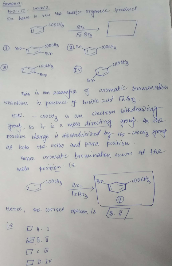 Answer: Level 2 H-21. product We have to tell the major organic Fe Brz * Br I 004 m, Brony wolta wolta Br Now, This is an exa