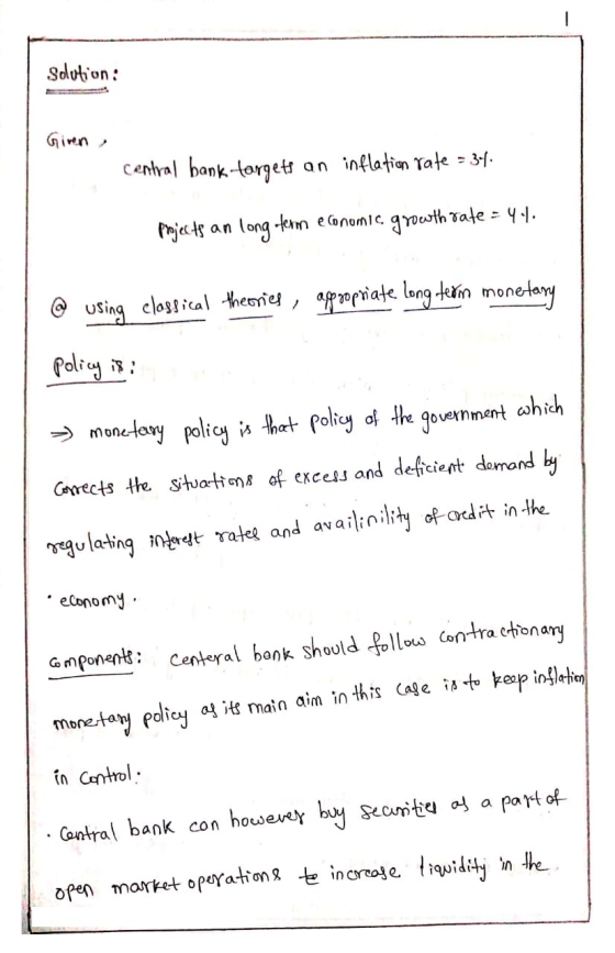 Solution : Giren , Central bank targets an inflation rate = 34. projects an long term economic growth rate = 44. @ using clas