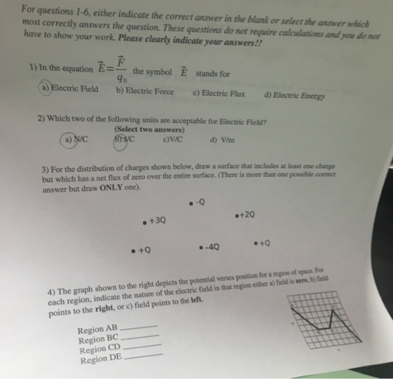 For questions I -6, either indicate the correct ai
