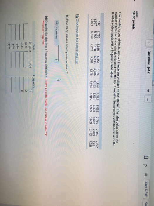 Question 6 (of 7) ( Save & Exit Sud p value: 10.00 points monthly issues of the Journal of Finance are available on the Inter