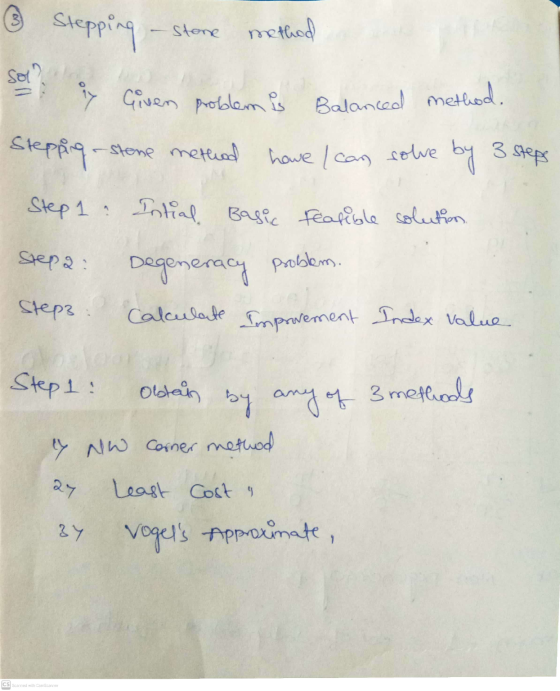 3 Stepping - stone method sor Sol y Given problem is Balanced method. Stepping -stene method howe I can solve by 3 steps Step