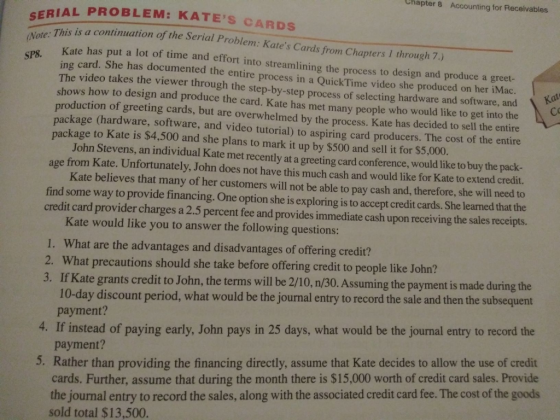 Chapter 8 Accounting for Receivables BIAL PROBLEM: KATES CARE SERIAL PRO This is a continuation of the serial Problem: Kate