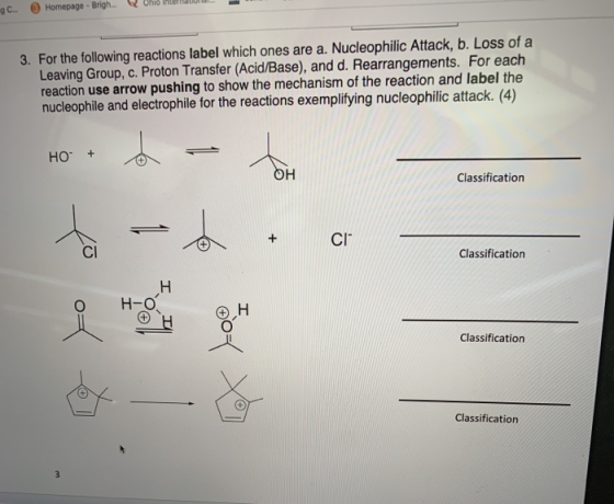 Ohio Inter Homepage- Brigh... g C.. 3. For the following reactions label which ones are a. Nucleophilic Attack, b. Loss of a
