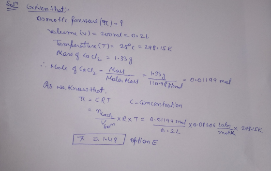 Soln Given that Osono tc prestere (31) valeme (u) = 200ml = 0.2L Temperature (T) = 250 c = 298. 15k Mars of each = 1.33g . M
