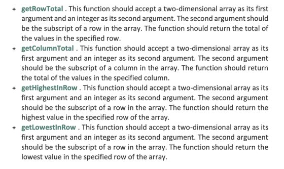 + getRowTotal . This function should accept a two-dimensional array as its first argument and an integer as its second argume