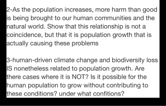 2-As the population increases, more harm than good is being brought to our human communities and the natural world. Show that