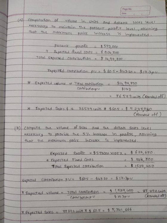 Page No. Date computation necessary that the of volume to maintain maximum in units and dollars sales the present profit leve