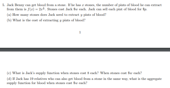 5. Jack Benny can get blood from a stone. If he has a stones, the number of pints of blood he can extract from them is f(1) =