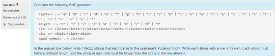 Question 1 Consider the following BNF grammar: Not complete Marked out of 3.00 p Flag question <letter> ::= a | b | C |