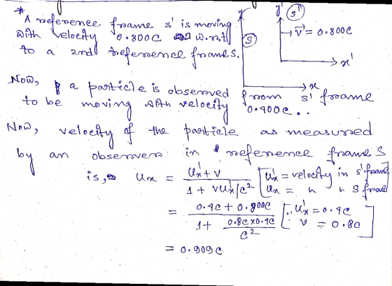 A reference With Velocity to a 2nd frame s is moving 1 0.800c @aw.raill o sieference frames.: L v=0.800C a Now, a particle i