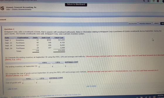 Return to Blackboard S Kimmel, Financial Accounting, 9e Help | System Announcements IS nment 4 BACK CALCULATOR NEX PRINTER VE
