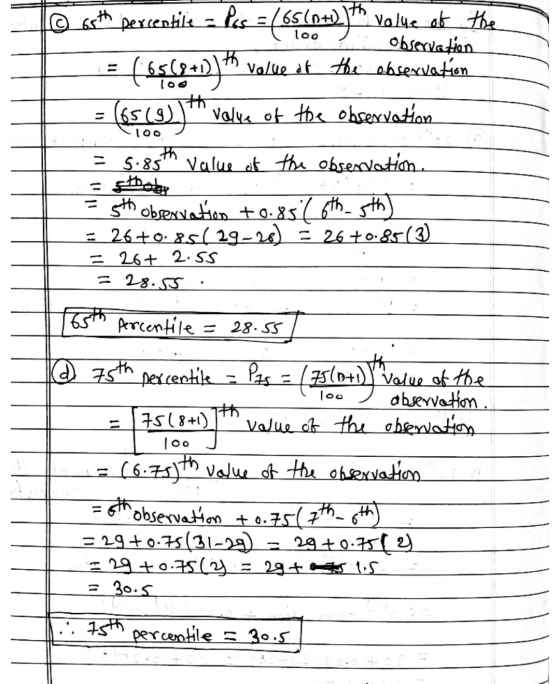 @ grth percentie - Pes = (65.60+)th value of the (5$ (8+1)] (65 (9))th value of the observation Observation th value of the o