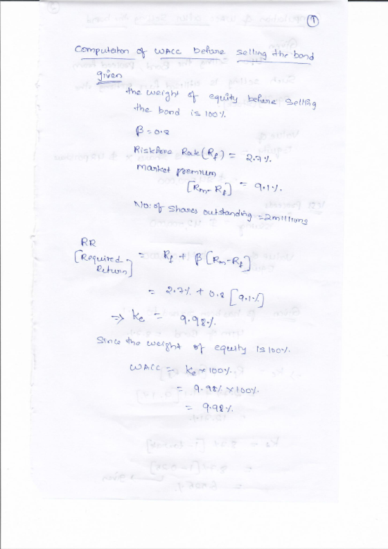 Computation of WACC before selling the bond given the weight of equity before the bond is 100% setting B-oir Risk boree Route