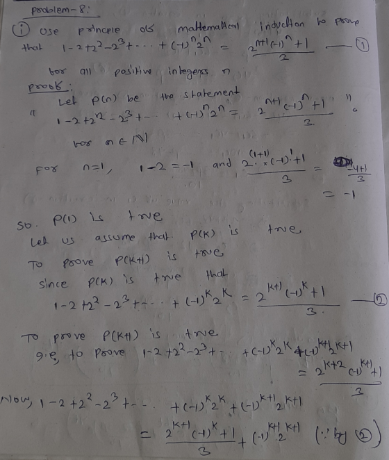 problem-8: to prove O ose princple of mathematical nsuchion that 1-272²-23 + .. + (420 = mtl (+1+1 for all positive integers