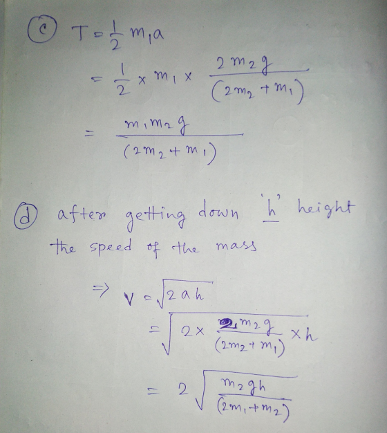 © Toamia 1 x mix 2 m2 g tm.). m, meg (2 M₂ + m,) & after getting down in height the speed of the mass. varzan - 2x 2m2.xh v (