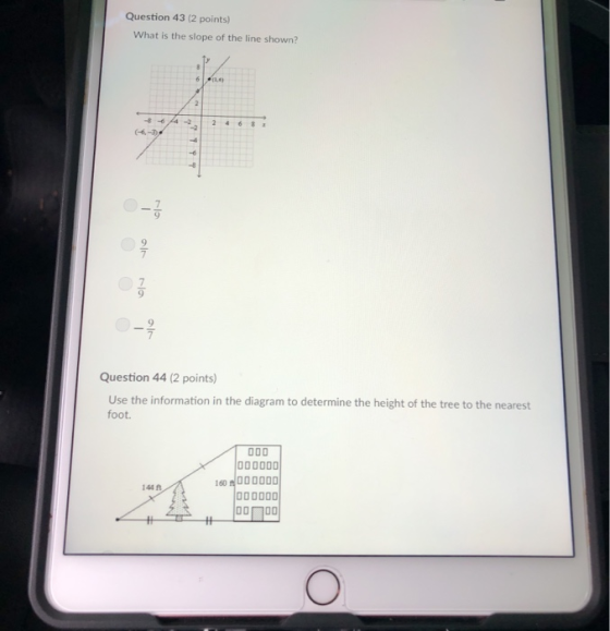 Question 43 (2 points) What is the slope of the line shown? 6 1 7 9 7 7 -목 Question 44 (2 points) Use the information in the