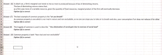 1 2 Answer:- (6) In short run, a firms marginal cost tends to rise as more is produced because of law of diminishing returns