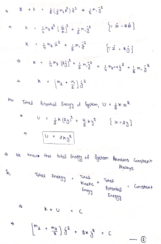 mg Potential Energy of System, U = Total %3D [Re=x} =) Knowe that totel Enegay of System Remains Constant Aluways We Total En