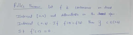 Rolles theorem ut 6n Interval [a,b ] and Interval (a, b). If sit f(c) = 0 f i t continuous on closed differentiable on the