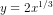 y= 2.1/3