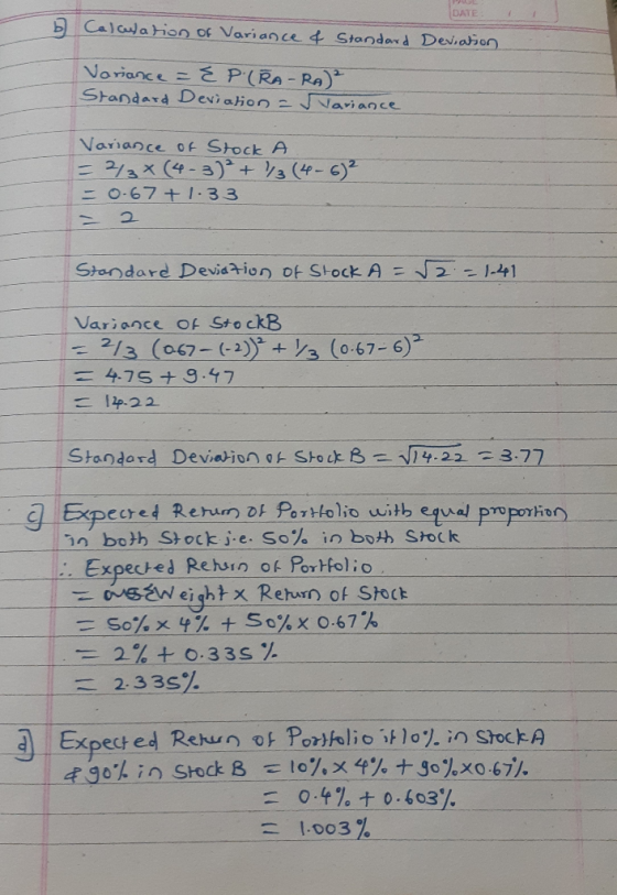 DATE: 1 b Calculation of Variance 4 Standard Deviation Variance = {P.(RA-RA) ² Standard Deviation = Variance Variance of Stoc