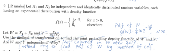 2. [12 marksj Let Xi and X2 be independent and identically distributed random variables, each having an exponential distribut