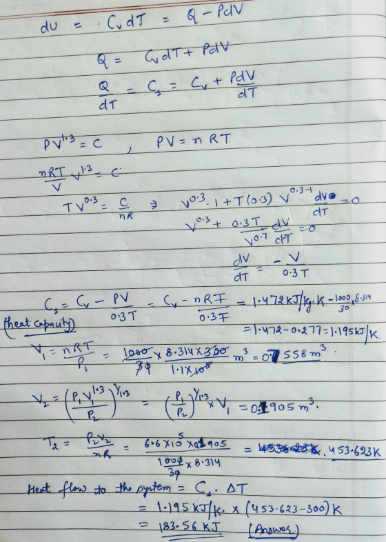 C, dT Q - PdV du CdT+ Pav Q dT G = Cot Pav dT pytrg=c PV = nRT MRT 13 - 6 TV.3 = 6 U nR 0.3-1 10.3. 1+T (0:3) v dve AT V+ 0.3