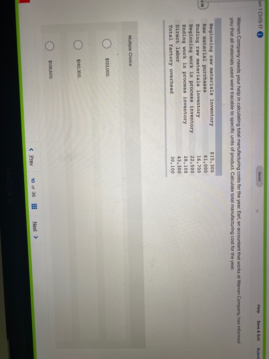 am 1 Ch13-17 Saved Help Save & E Sube Warren Company needs your help in calculating total manufacturing costs for the year, E