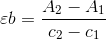 \varepsilon b = \frac{A_{2}-A_{1}}{c_2-c_1}