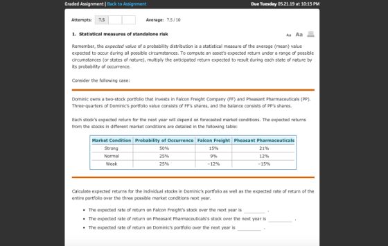 Graded Assignment Back to Assignment Due Tuesday 05.21.19 at 10:15 PM Attempts: 7.5 Average: 7.5/10 1. Statistical measures o