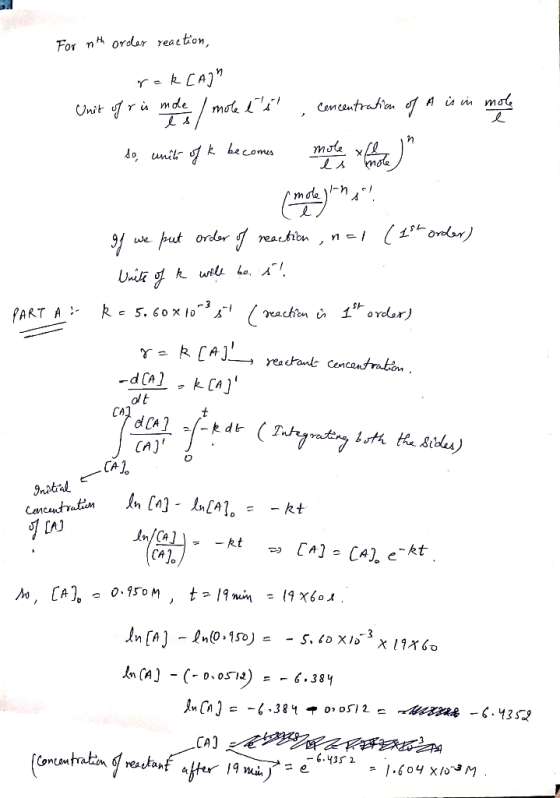 For nth order reaction, rak[A] Unit of ris mole / mote ti to, units of a becomes , concentration of A is in mole mole meant