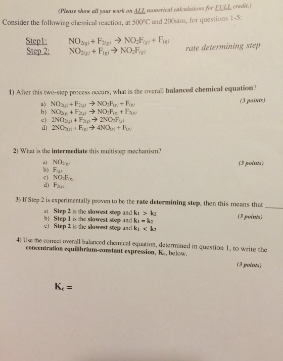 Consider the following chemical reaction, at 500de