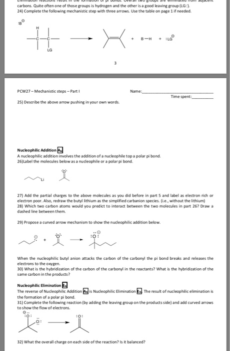 carbons. Quite often one of those groups is hydrogen and the other is a good leaving group (LG) 24) Complete the following me