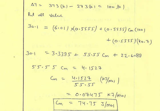 100 lk) 47 - 373(k) – 273(k) - Put all Value 30.1 = (6:01) x0.5555) + (0:5555) Cm (100) + (0.5555)(40.7) 30.1 = 3+3385 + 55.5