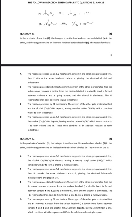 THE FOLLOWING REACTION SCHEME APPLIES TO QUESTIONS 21 AND 22 Jon + intos xor (2) Har Xothon QUESTION 21 [2] In the products o